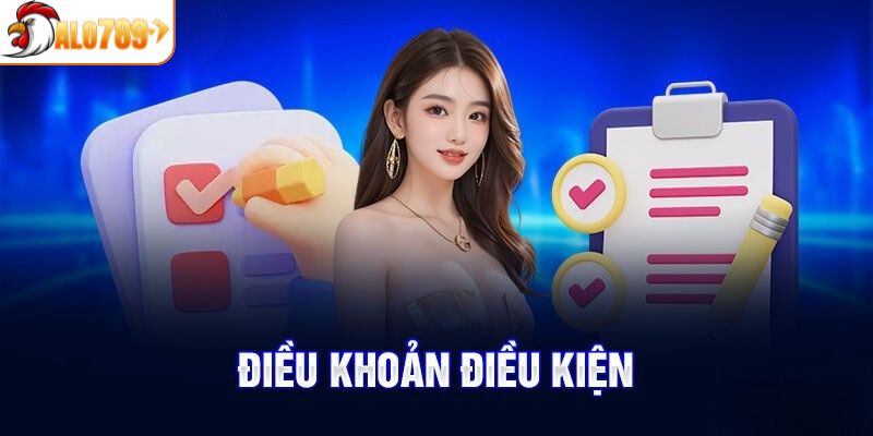 Một số điều khoản điều kiện cần đáp ứng khi trải nghiệm 